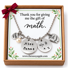 Load image into Gallery viewer, Thank You for Giving Me The Gift of Math - Teacher Gift