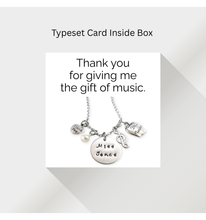 Load image into Gallery viewer, Thank You for Giving Me The Gift of Music - Teacher Gift