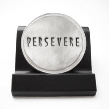 Load image into Gallery viewer, Persevere Courage Coin
