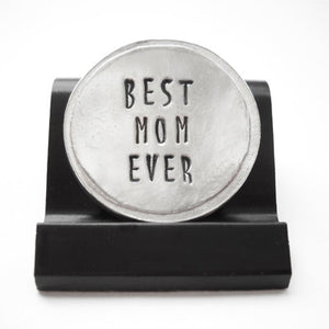 Best Mom Ever Courage Coin