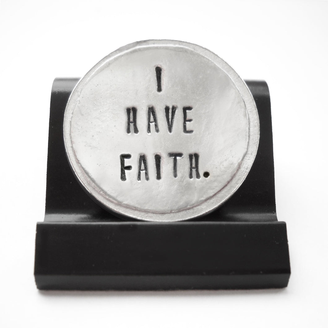 I Have Faith Courage Coin