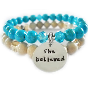 "She believed" Beaded Bangle Quote of the Week