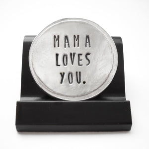 Mama Loves You Courage Coin