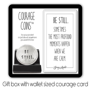 Be Still Courage Coin