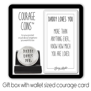 Daddy Loves You Courage Coin
