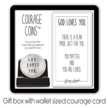 Load image into Gallery viewer, God Loves You Courage Coin
