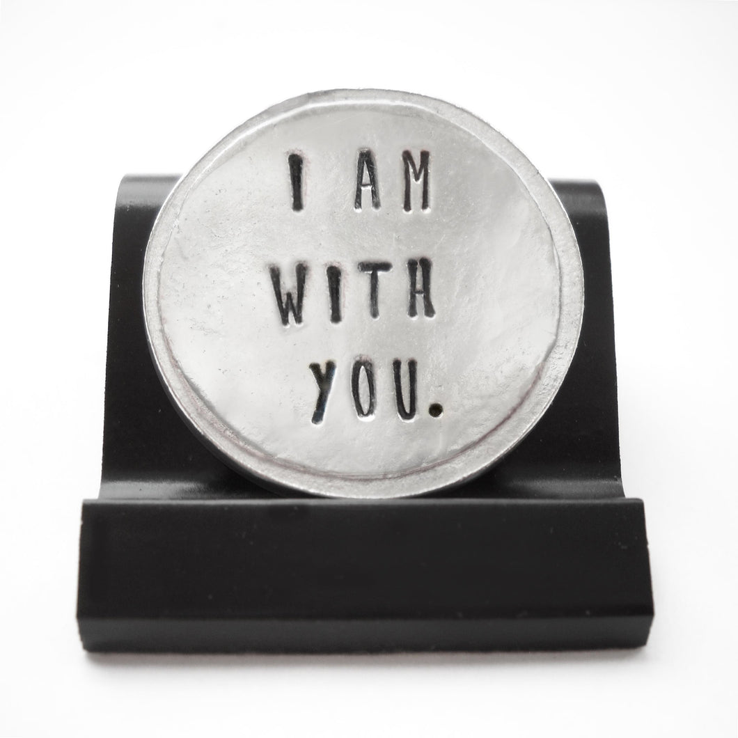 I Am With You Courage Coin