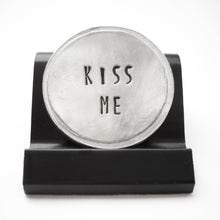 Load image into Gallery viewer, Kiss Me Courage Coin
