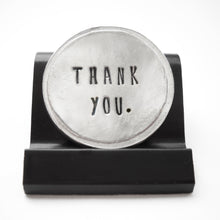 Load image into Gallery viewer, Thank You Courage Coin
