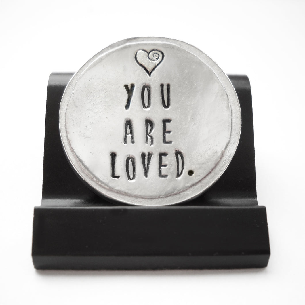 You Are Loved Courage Coin